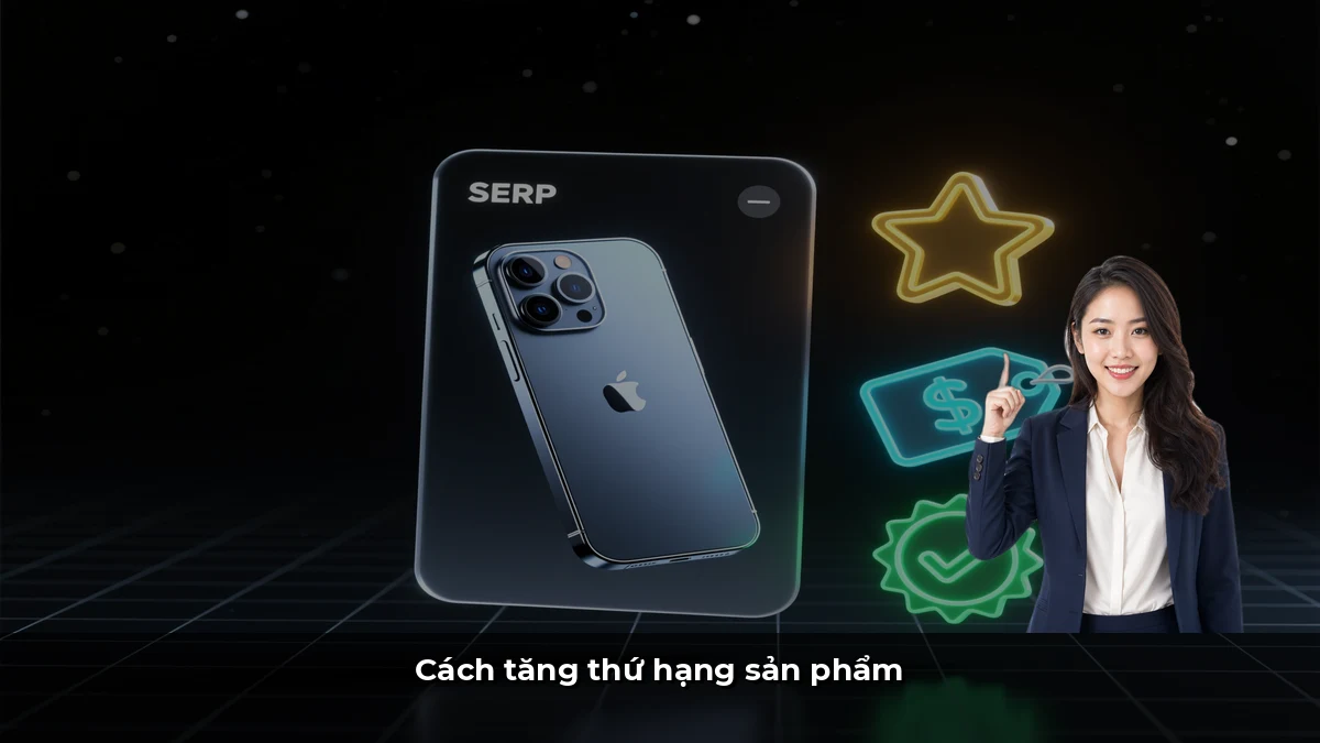 Cách tăng thứ hạng sản phẩm