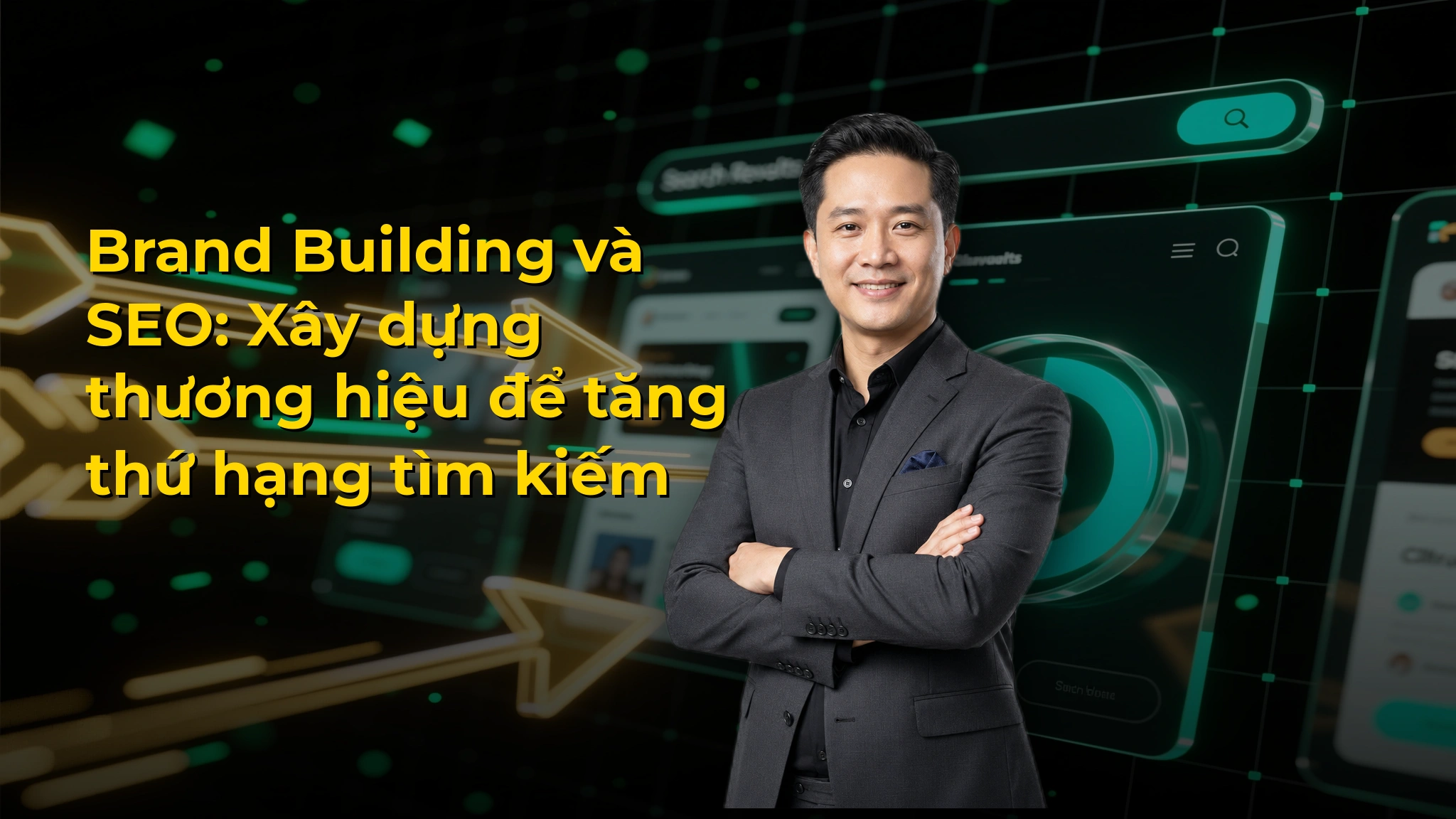 Brand Building và SEO: Xây dựng thương hiệu để tăng thứ hạng tìm kiếm