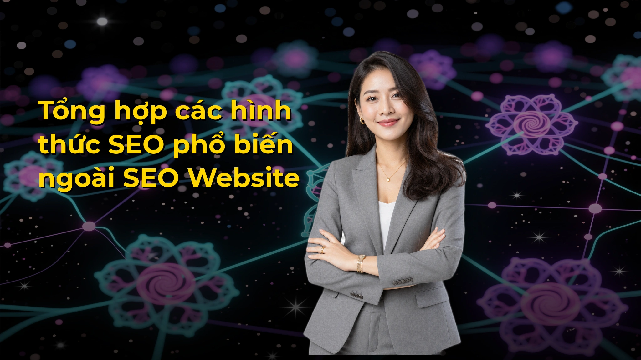 Tổng hợp các hình thức SEO phổ biến ngoài SEO Website