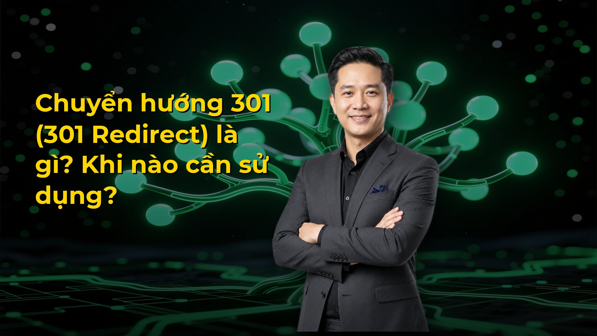 Chuyển hướng 301 (301 Redirect) là gì? Khi nào cần sử dụng?