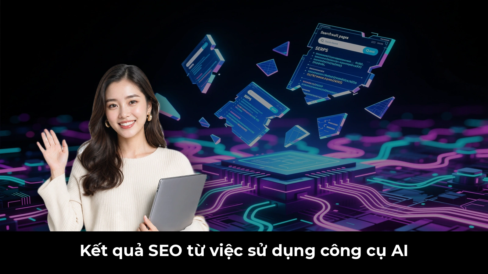 Kết quả SEO từ việc sử dụng công cụ AI