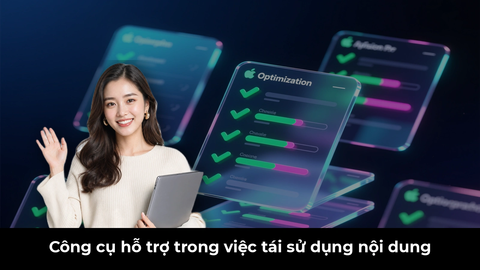 Công cụ hỗ trợ trong việc tái sử dụng nội dung