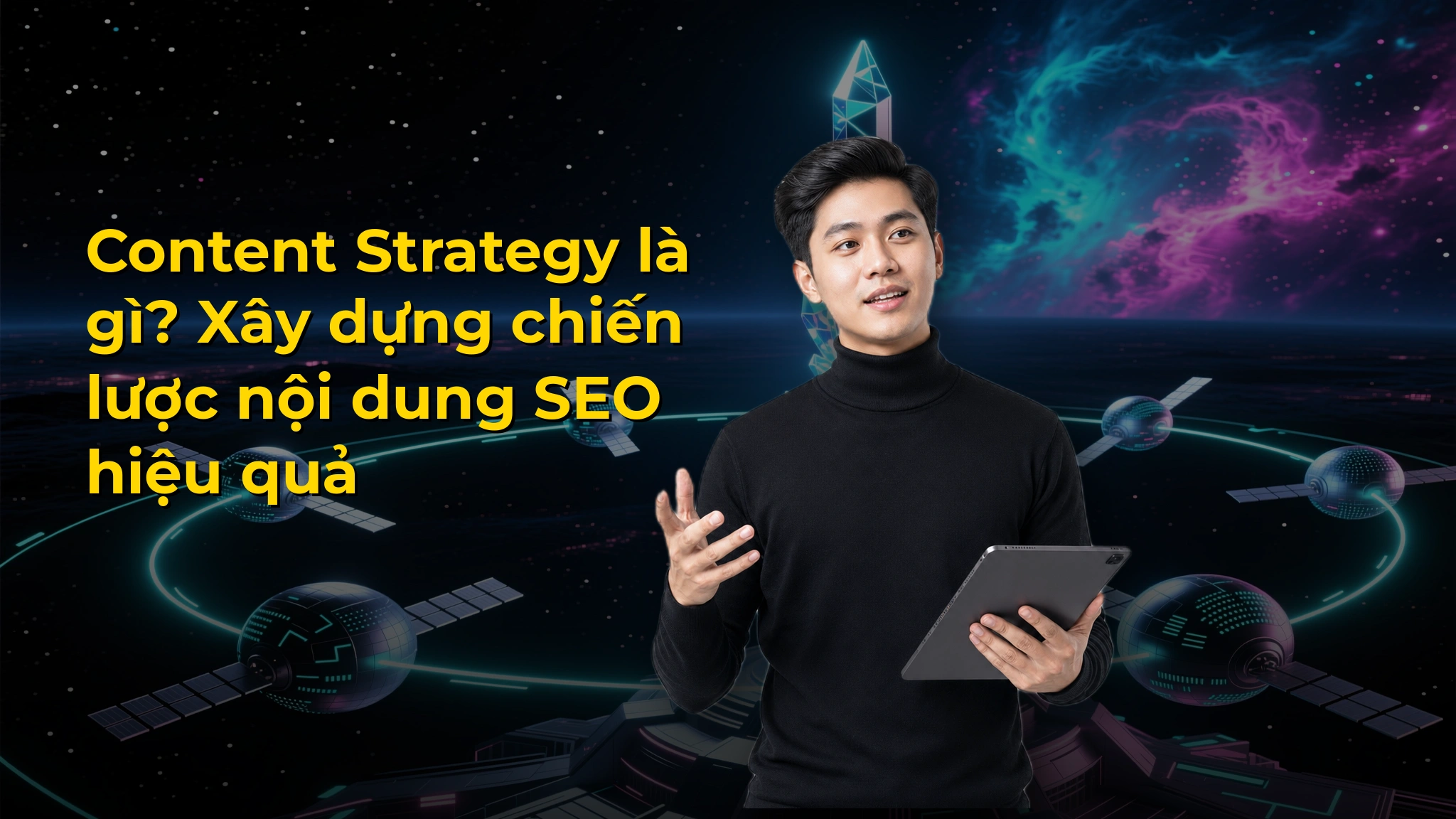 Content Strategy là gì? Xây dựng chiến lược nội dung SEO hiệu quả