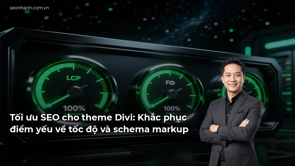 Tối ưu SEO cho theme Divi: Khắc phục điểm yếu về tốc độ và schema markup