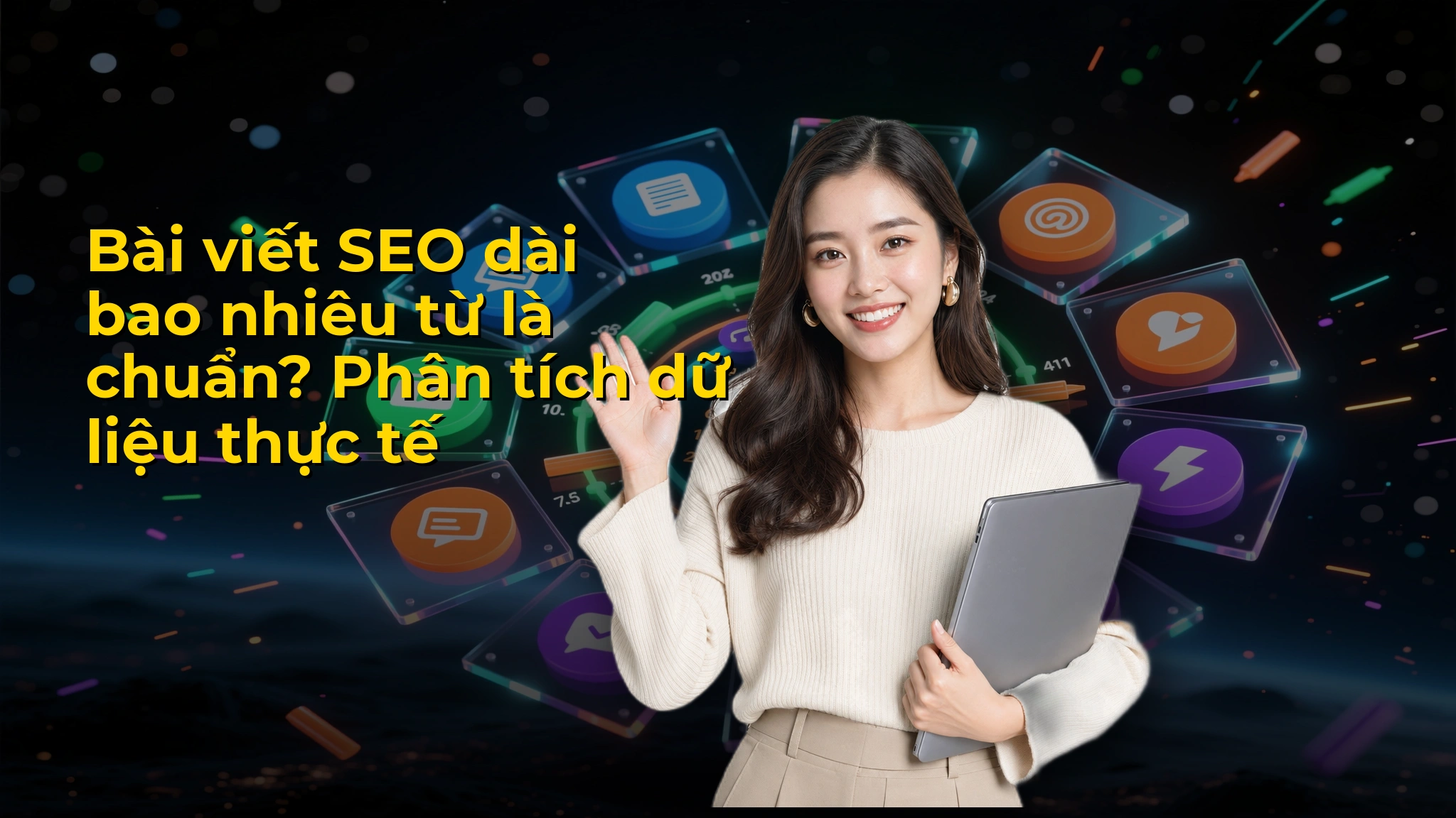 Bài viết SEO dài bao nhiêu từ là chuẩn? Phân tích dữ liệu thực tế