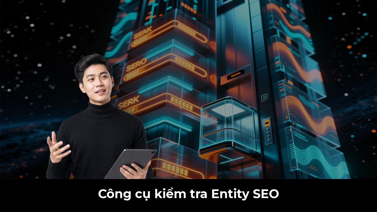 Công cụ kiểm tra Entity SEO