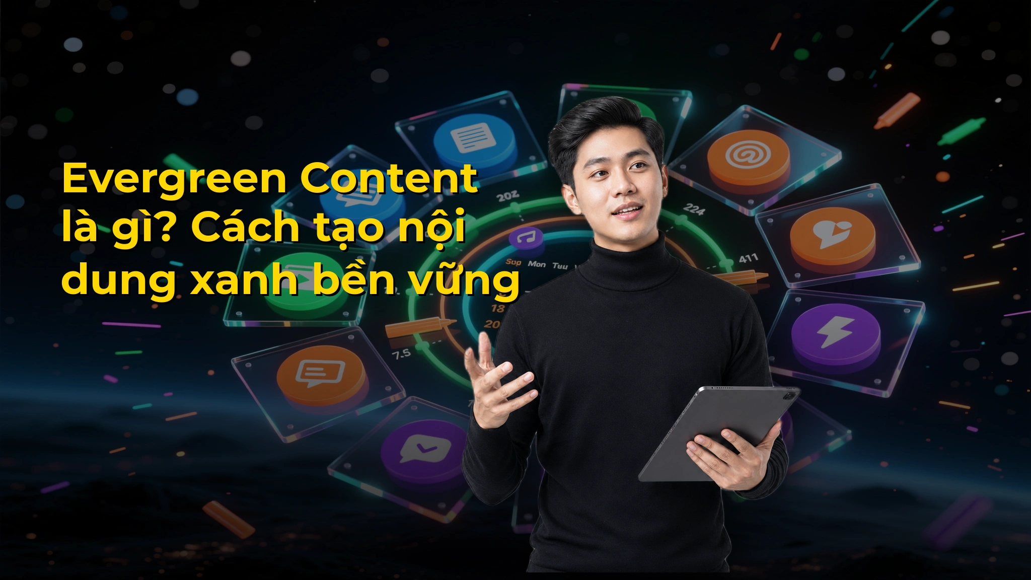 Evergreen Content là gì? Cách tạo nội dung xanh bền vững