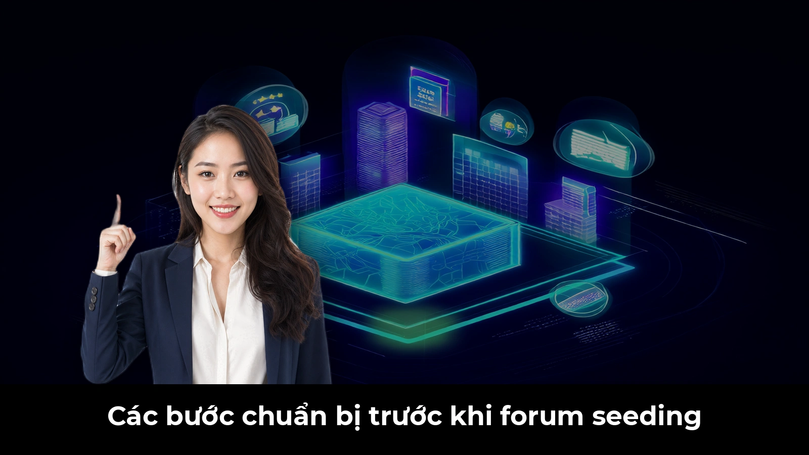 Các bước chuẩn bị trước khi forum seeding
