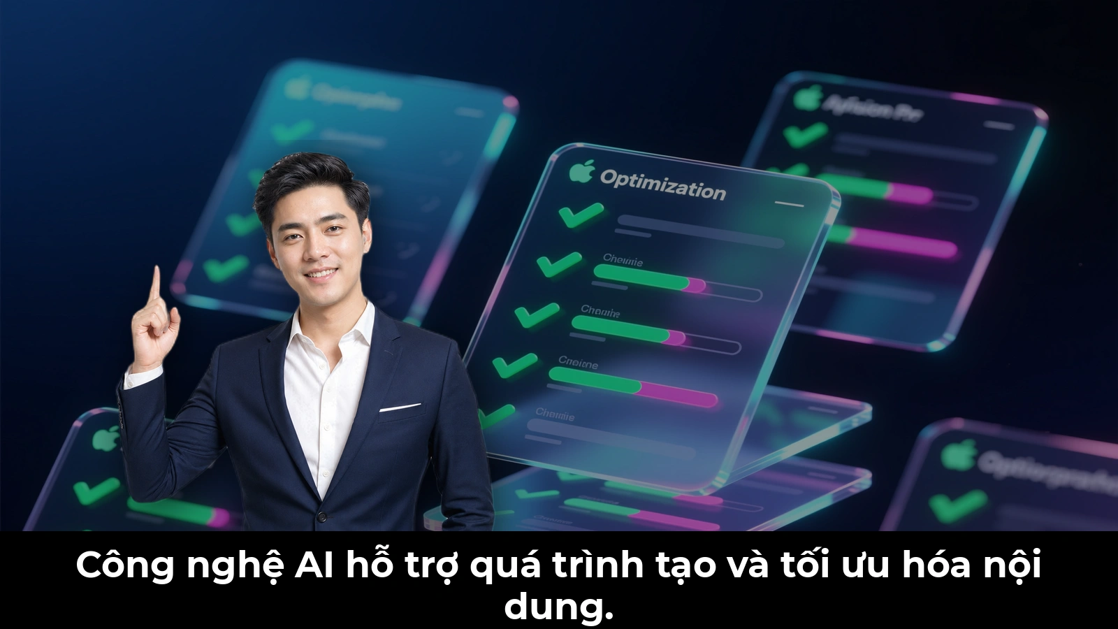 C&ocirc;ng nghệ AI hỗ trợ qu&aacute; tr&igrave;nh tạo v&agrave; tối ưu h&oacute;a nội dung.