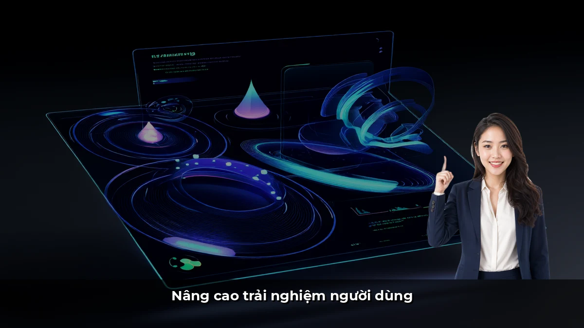 Nâng cao trải nghiệm người dùng