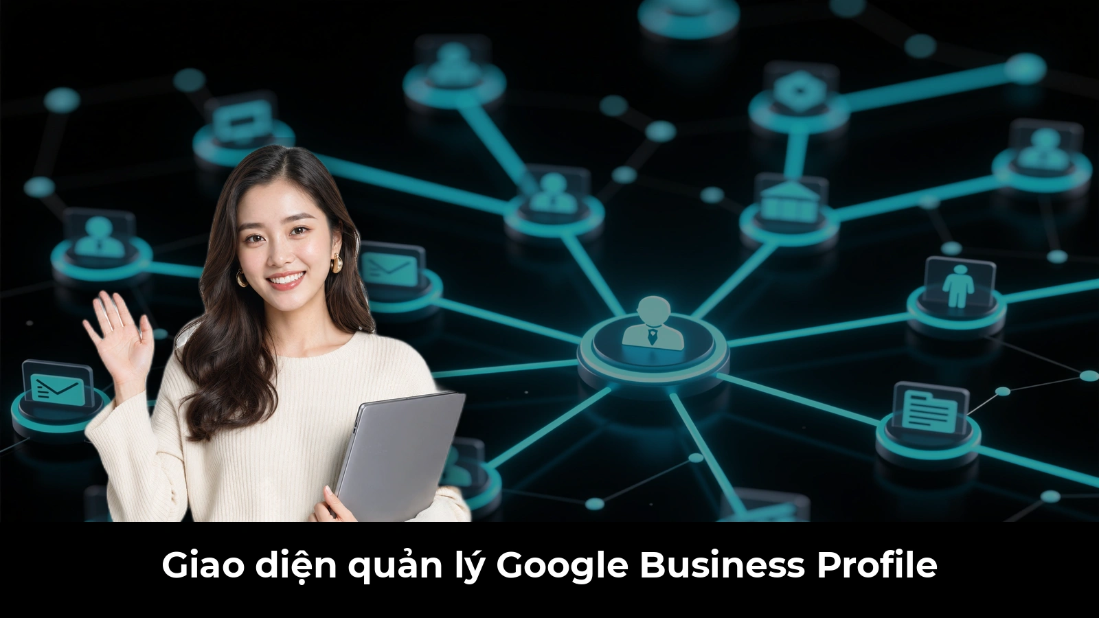 Giao diện quản lý Google Business Profile