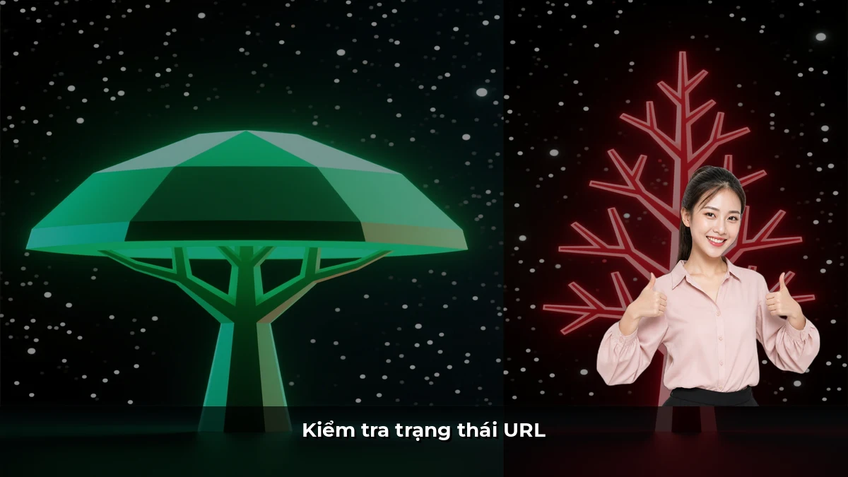 Kiểm tra trạng thái URL