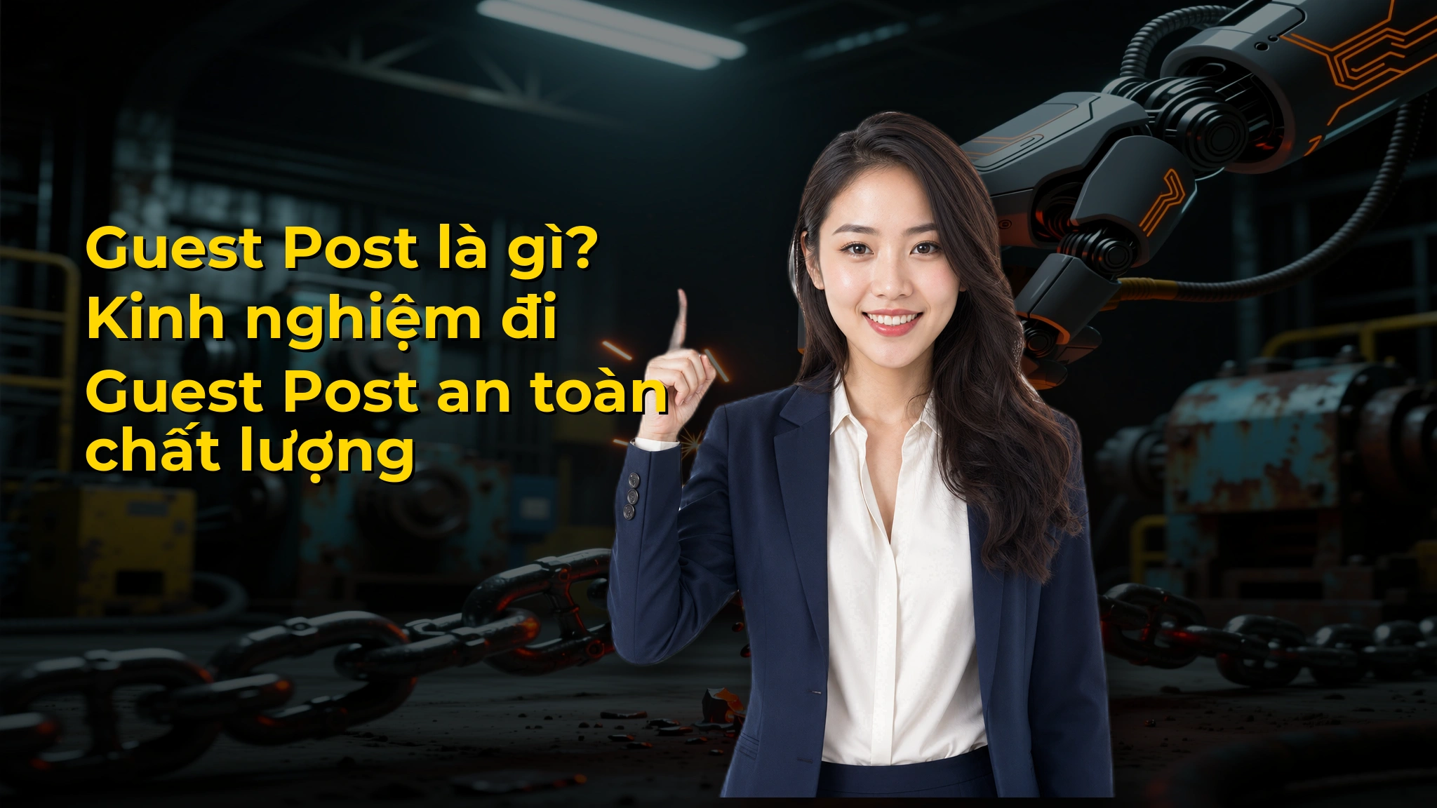 Guest Post là gì? Kinh nghiệm đi Guest Post an toàn chất lượng