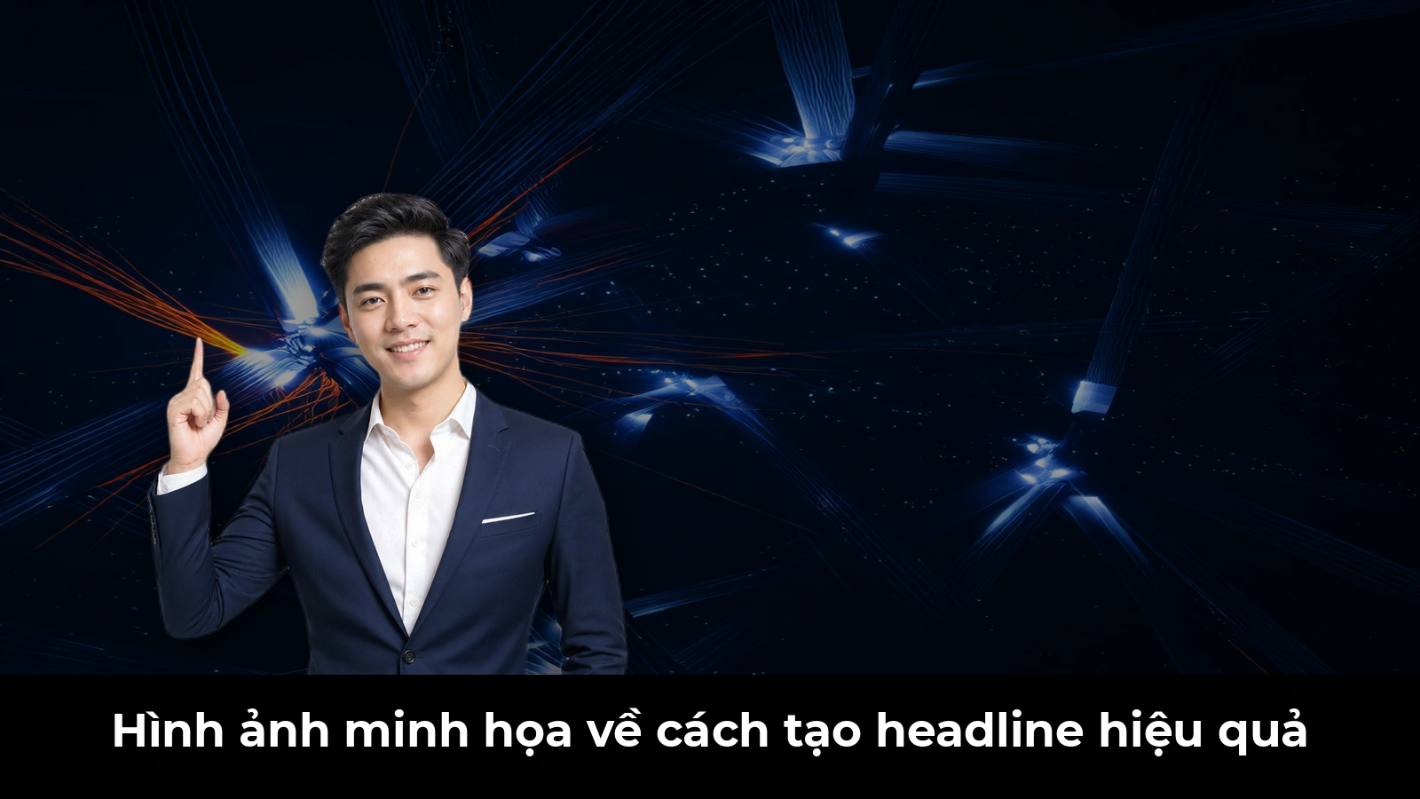 Hình ảnh minh họa về cách tạo headline hiệu quả