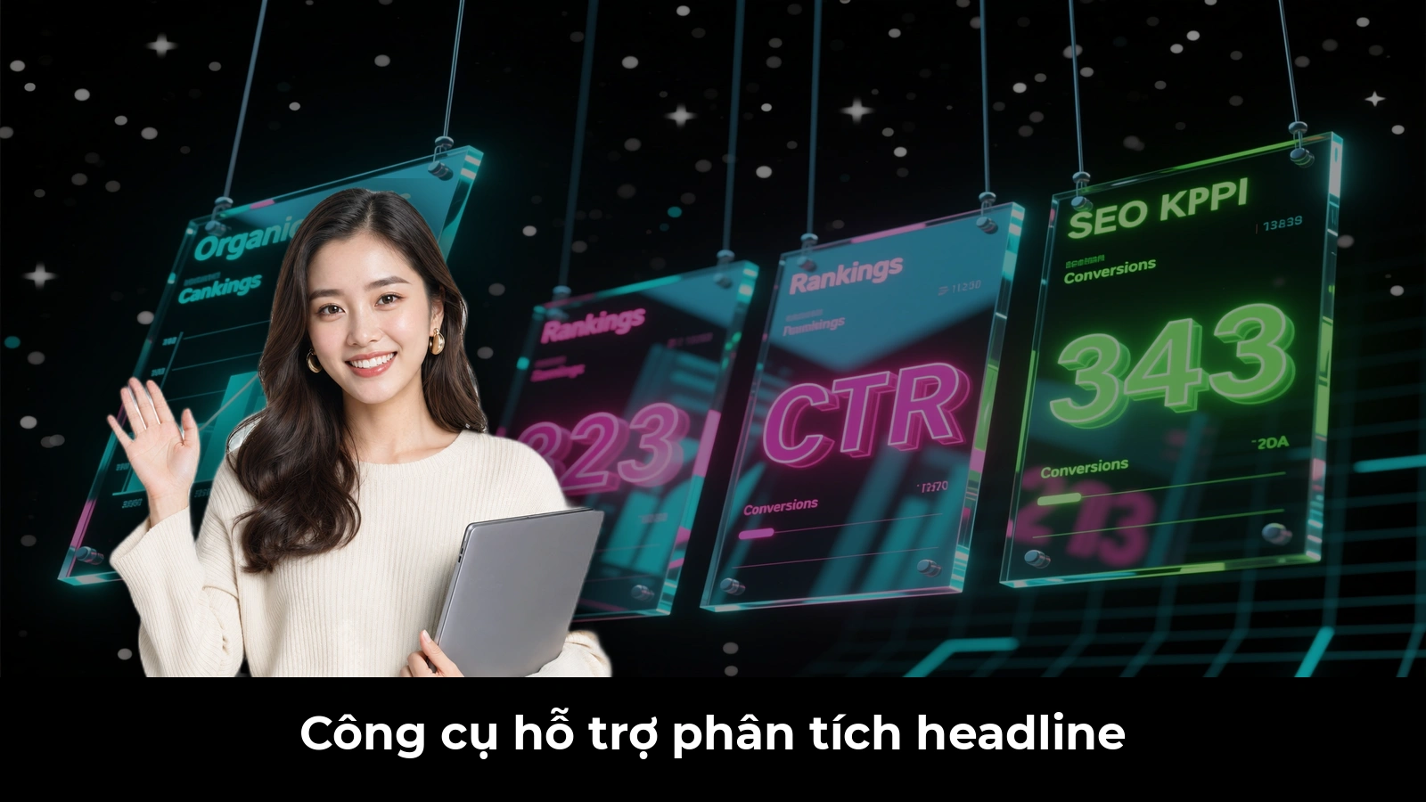 Công cụ hỗ trợ phân tích headline