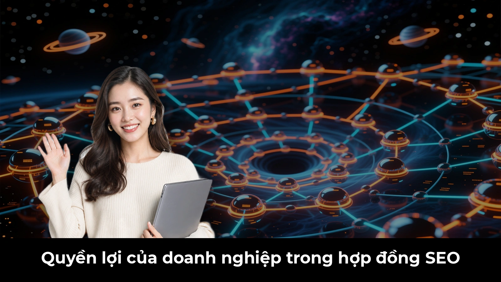 Quyền lợi của doanh nghiệp trong hợp đồng SEO