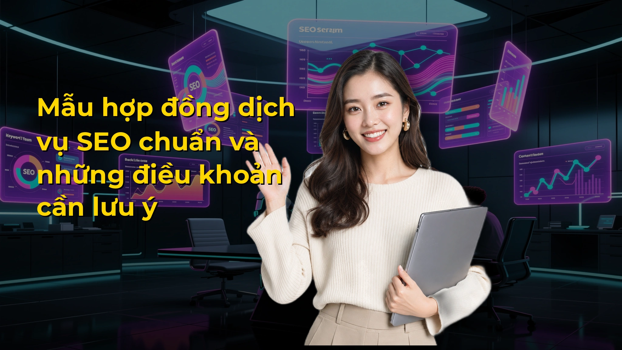Mẫu hợp đồng dịch vụ SEO chuẩn và những điều khoản cần lưu ý