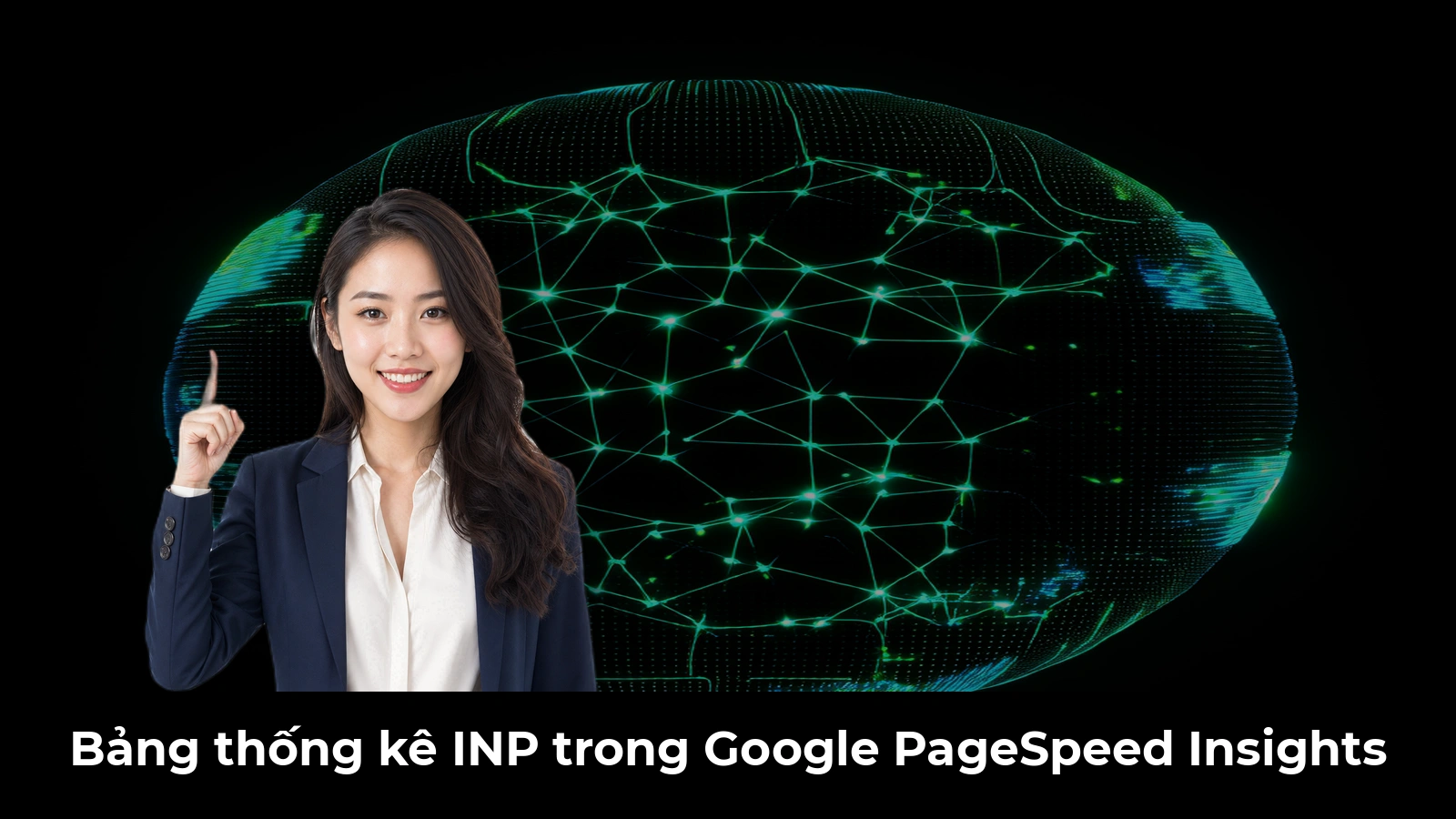 Bảng thống kê INP trong Google PageSpeed Insights