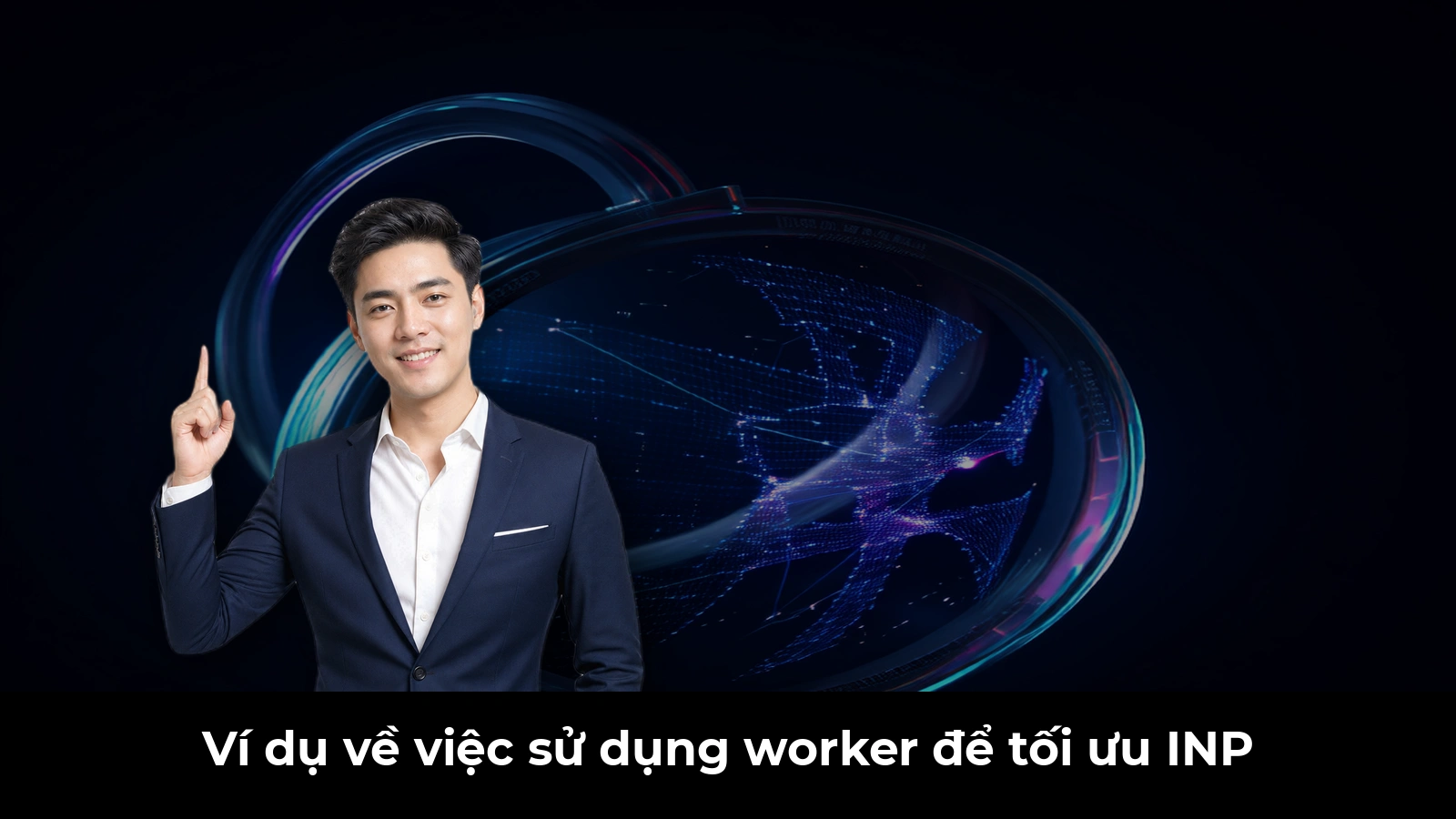 Ví dụ về việc sử dụng worker để tối ưu INP