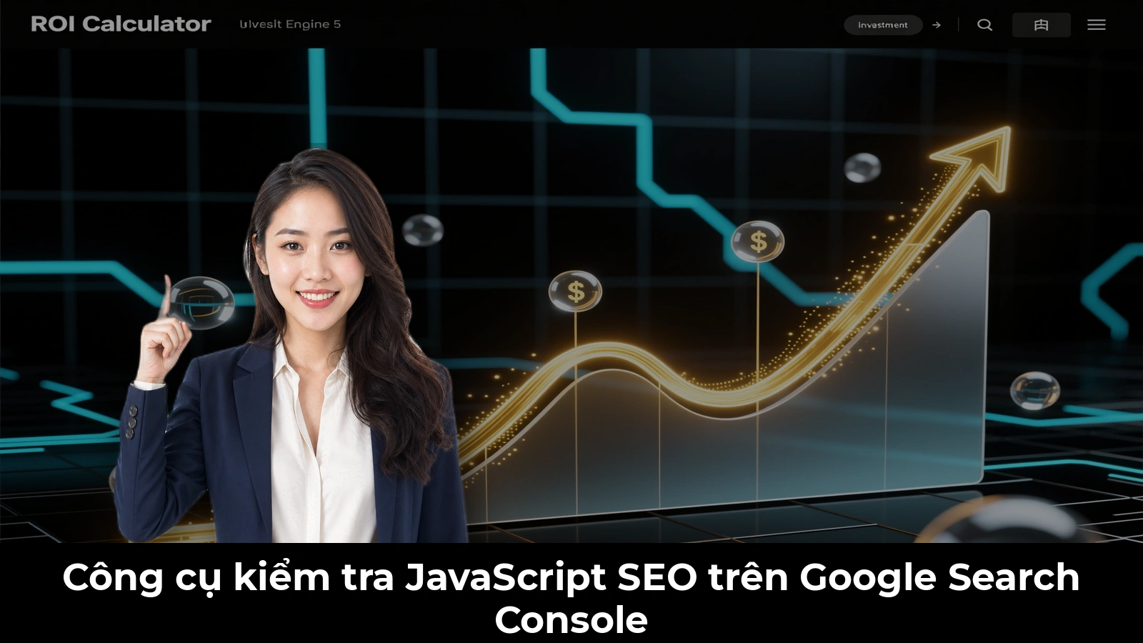 Công cụ kiểm tra JavaScript SEO trên Google Search Console
