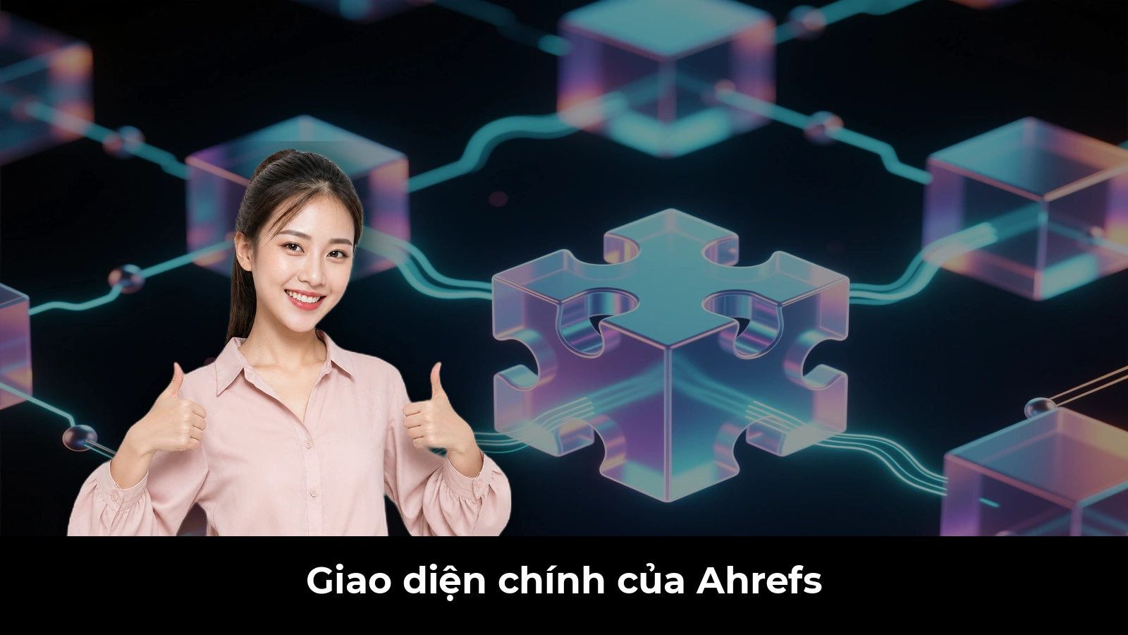 Giao diện chính của Ahrefs