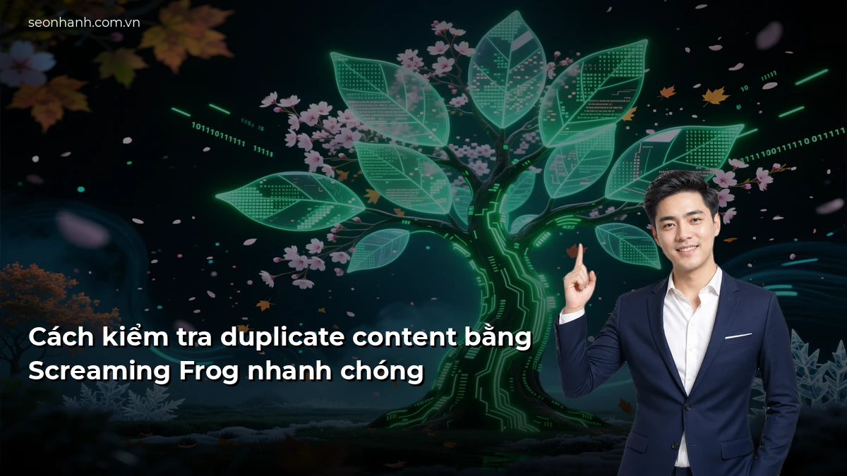 Cách kiểm tra duplicate content bằng Screaming Frog nhanh chóng