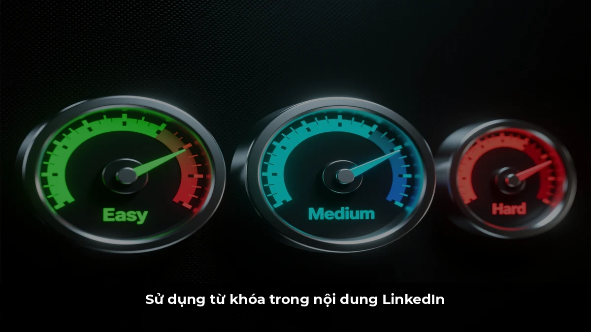 Sử dụng từ khóa trong nội dung LinkedIn