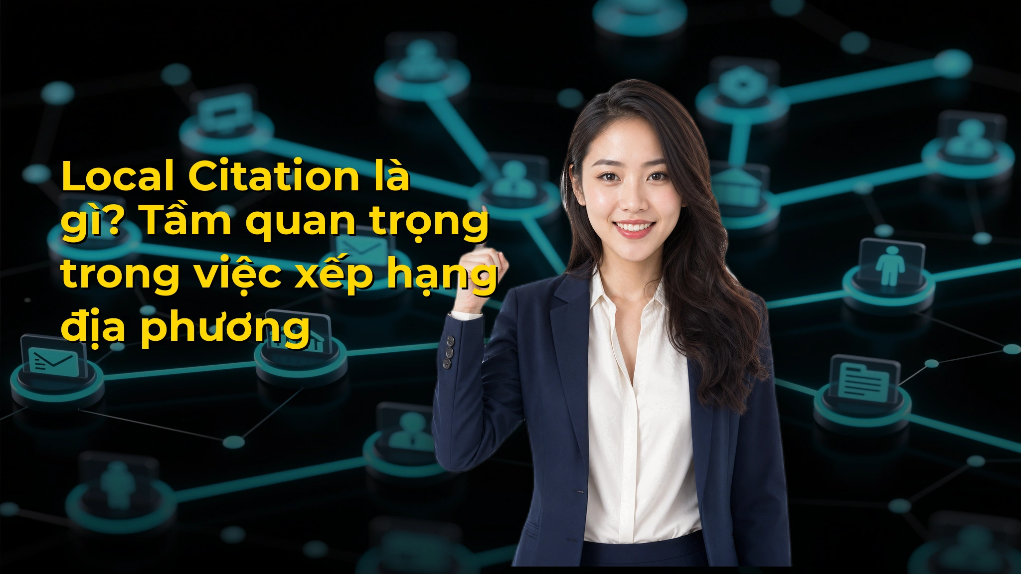 Local Citation là gì? Tầm quan trọng trong việc xếp hạng địa phương