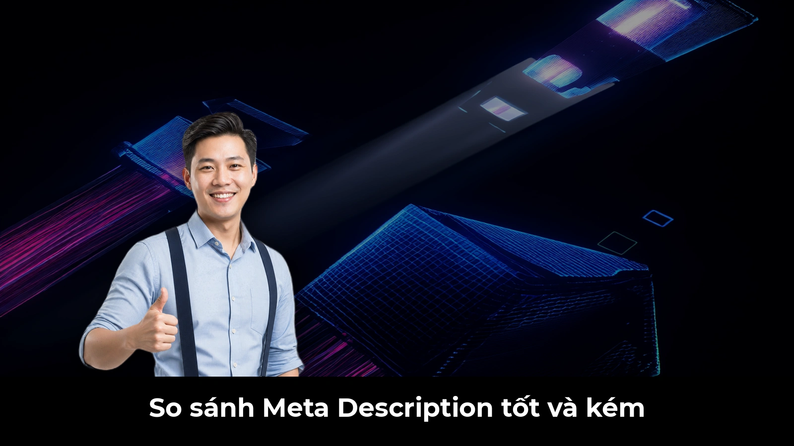 So sánh Meta Description tốt và kém