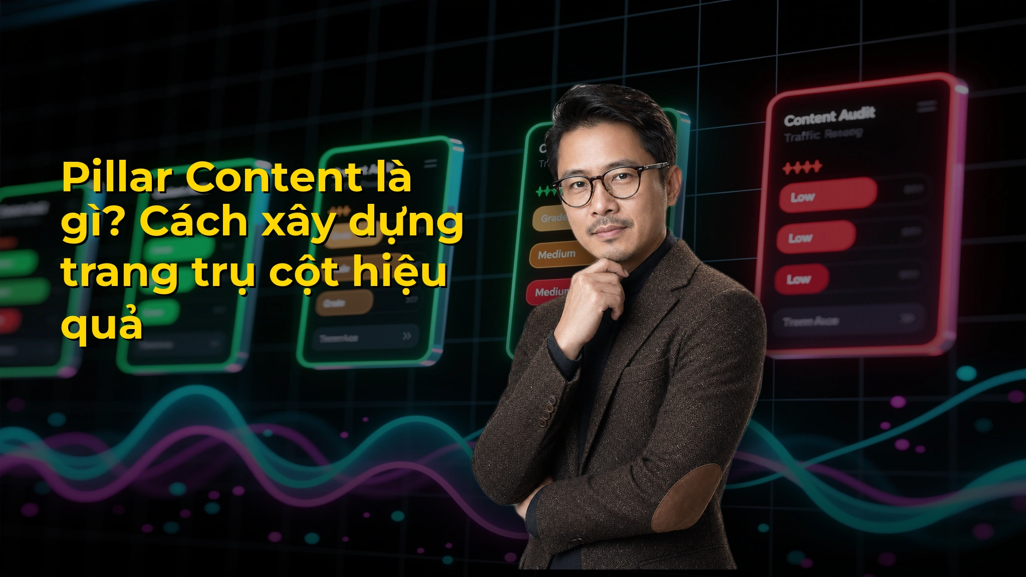 Pillar Content là gì? Cách xây dựng trang trụ cột hiệu quả