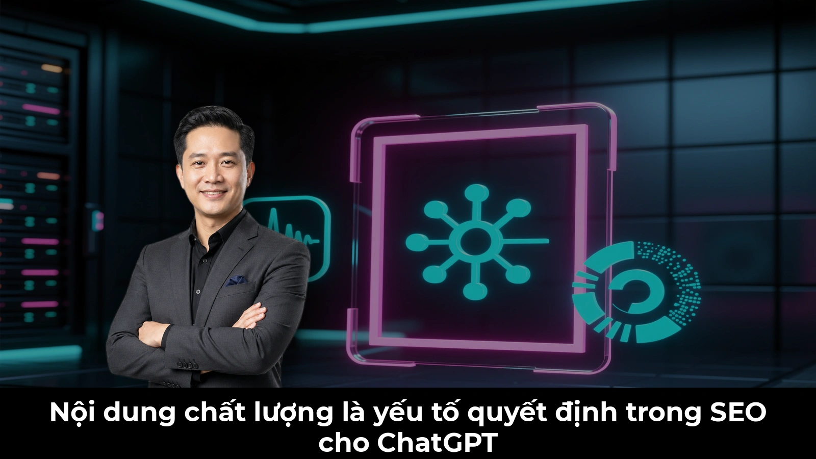 Nội dung chất lượng là yếu tố quyết định trong SEO cho ChatGPT