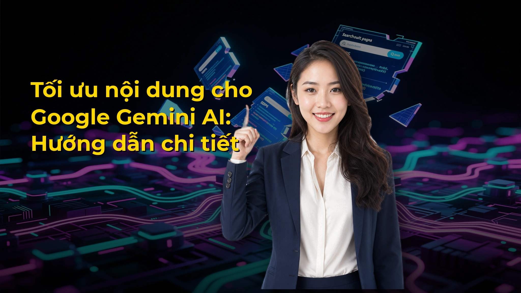 Tối ưu nội dung cho Google Gemini AI: Hướng dẫn chi tiết
