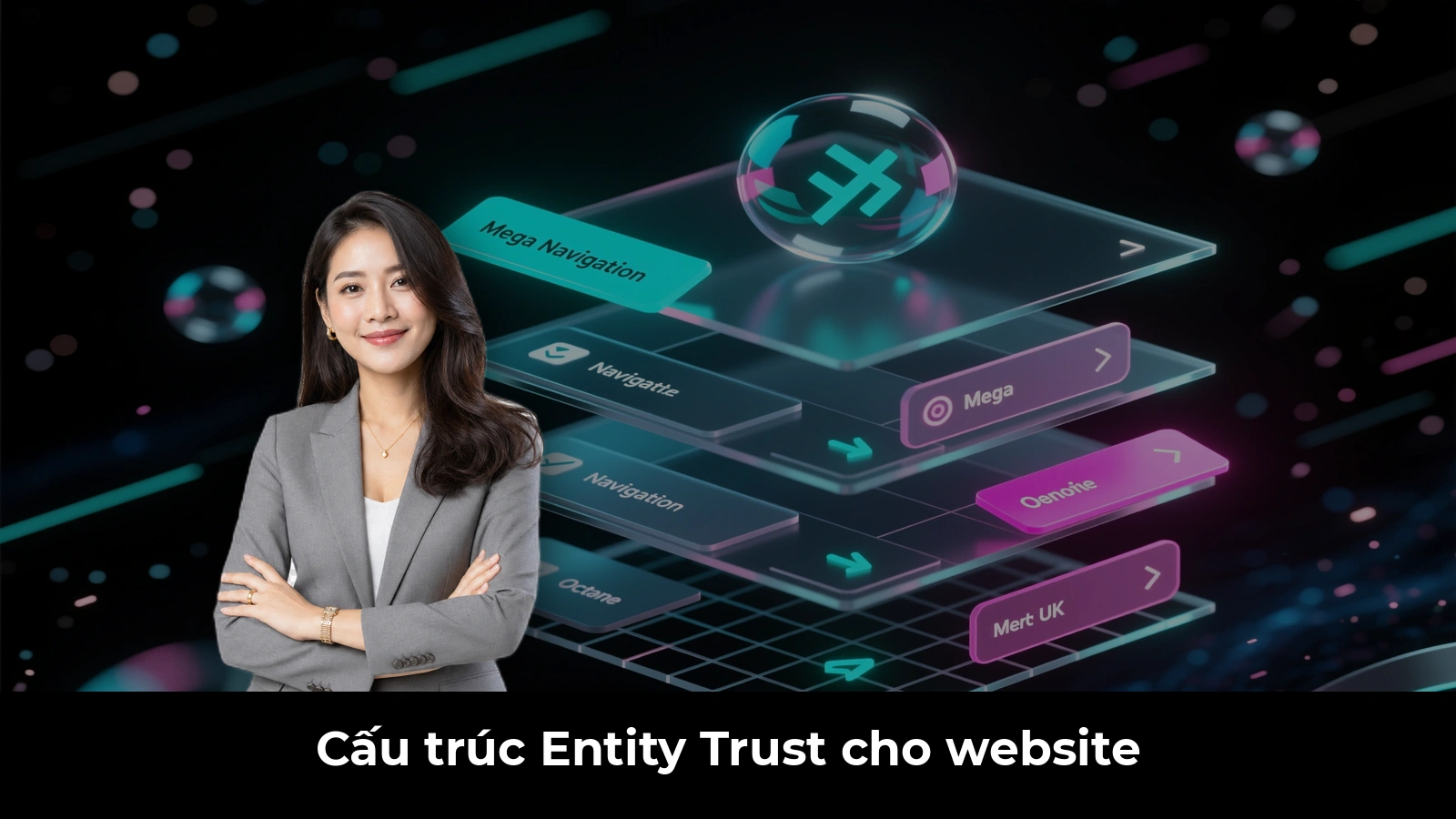 Cấu trúc Entity Trust cho website