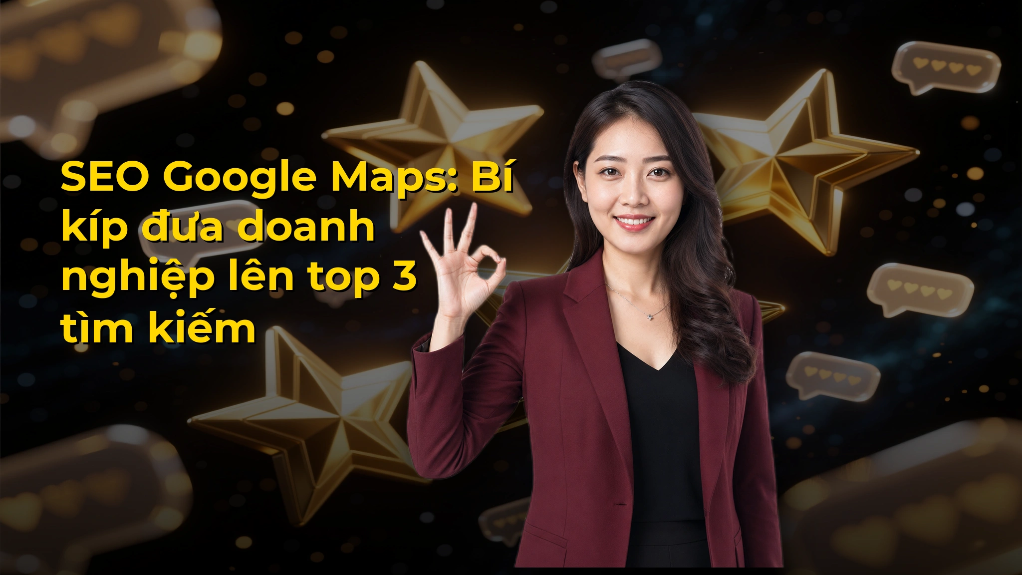 SEO Google Maps: Bí kíp đưa doanh nghiệp lên top 3 tìm kiếm