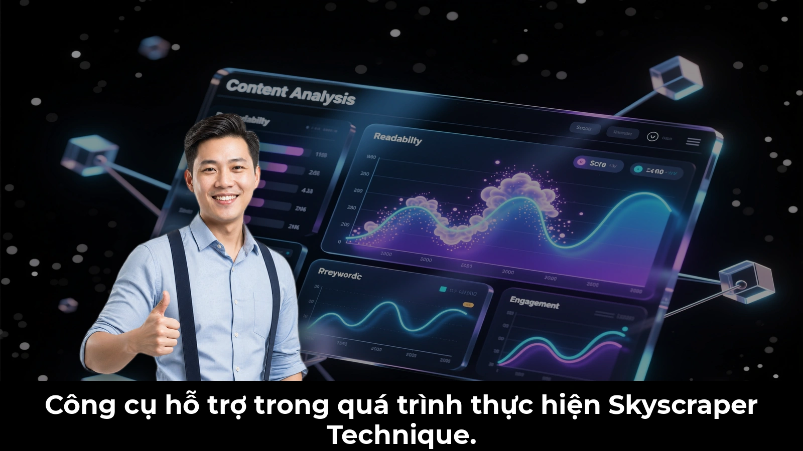 Công cụ hỗ trợ trong quá trình thực hiện Skyscraper Technique.
