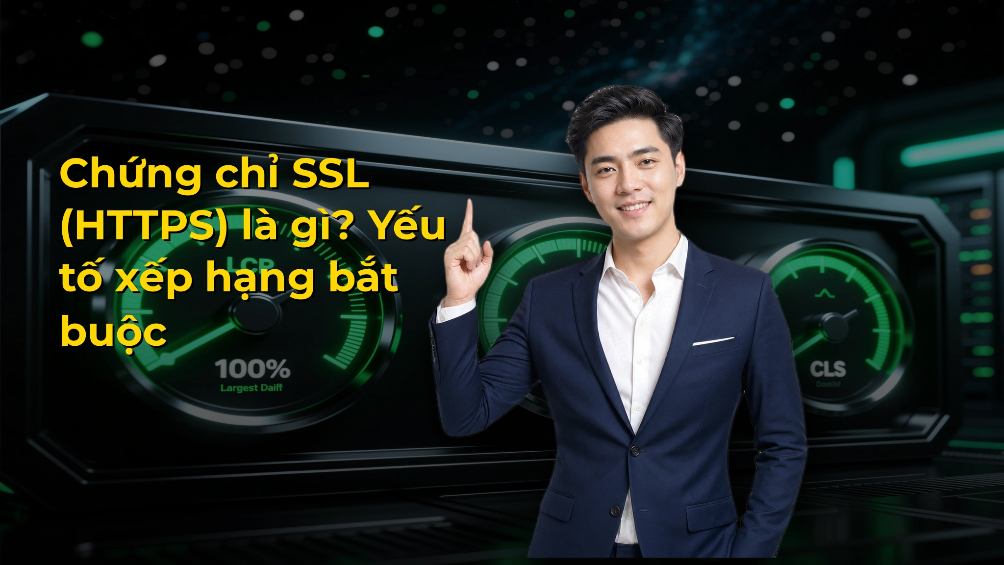 Chứng chỉ SSL (HTTPS) là gì? Yếu tố xếp hạng bắt buộc