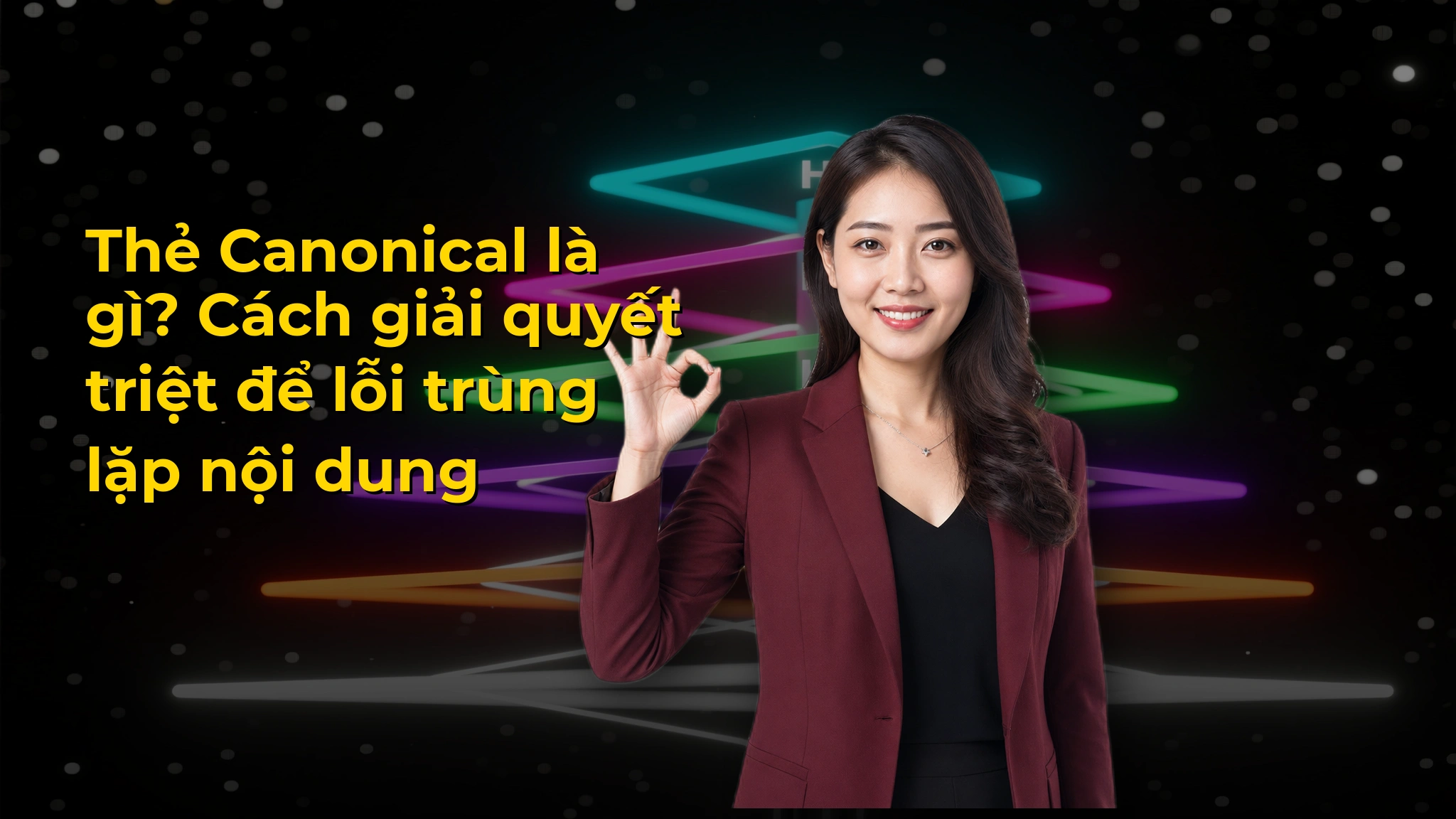 Thẻ Canonical là gì? Cách giải quyết triệt để lỗi trùng lặp nội dung