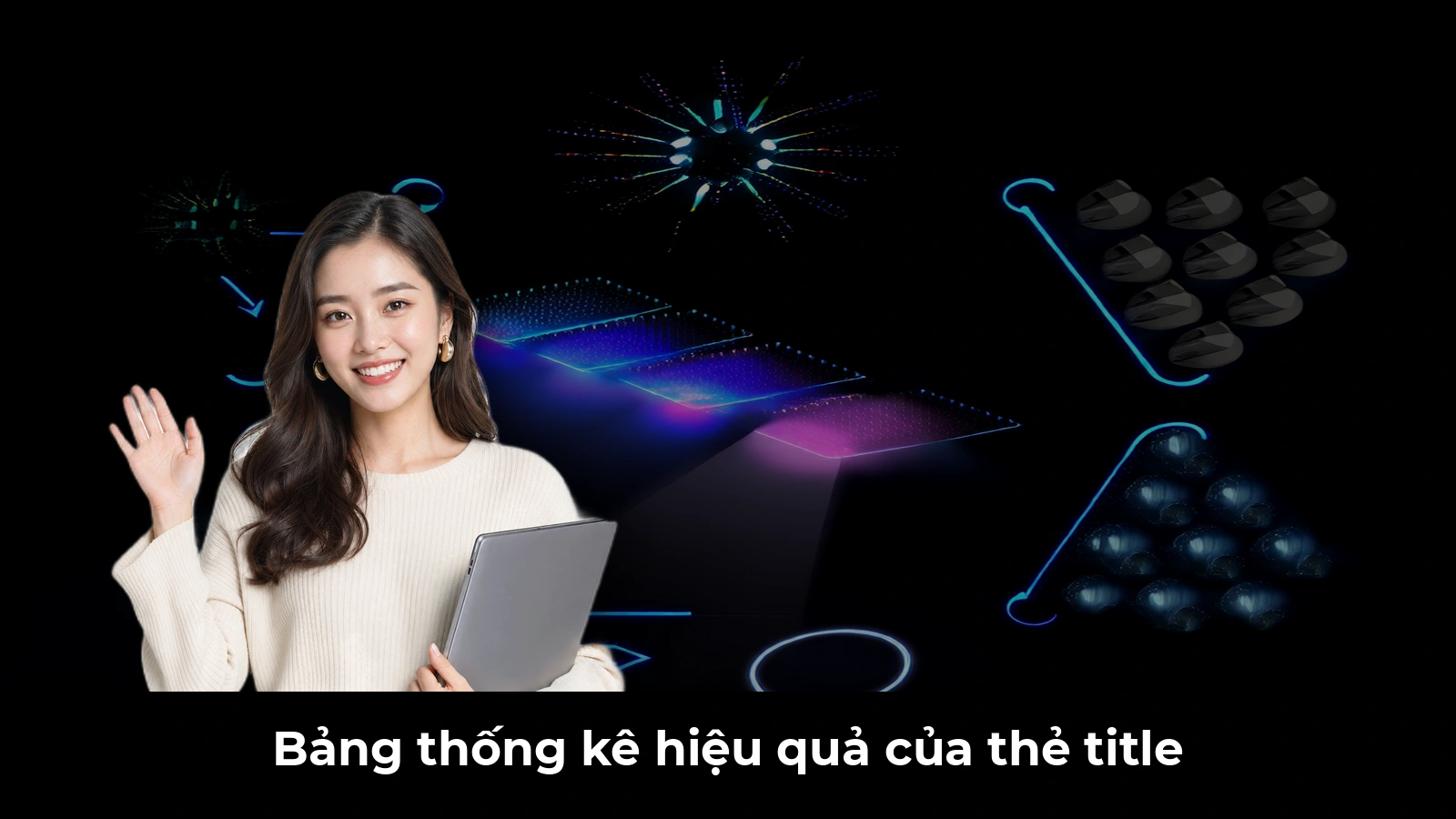 Bảng thống kê hiệu quả của thẻ title