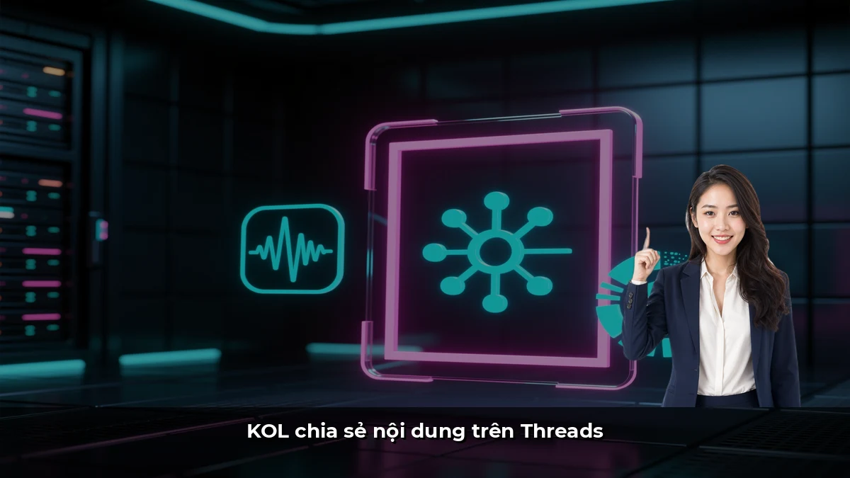 KOL chia sẻ nội dung trên Threads