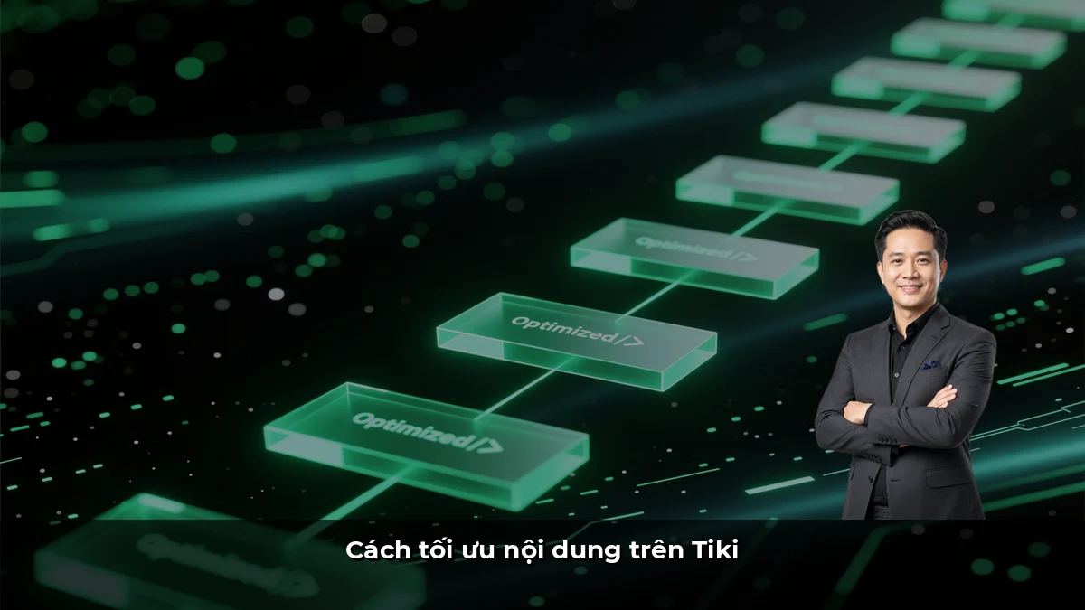 Cách tối ưu nội dung trên Tiki