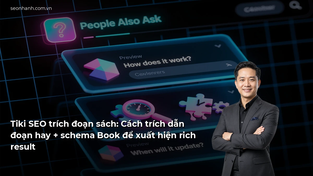 Tiki SEO trích đoạn sách: Cách trích dẫn đoạn hay + schema Book để xuất hiện rich result