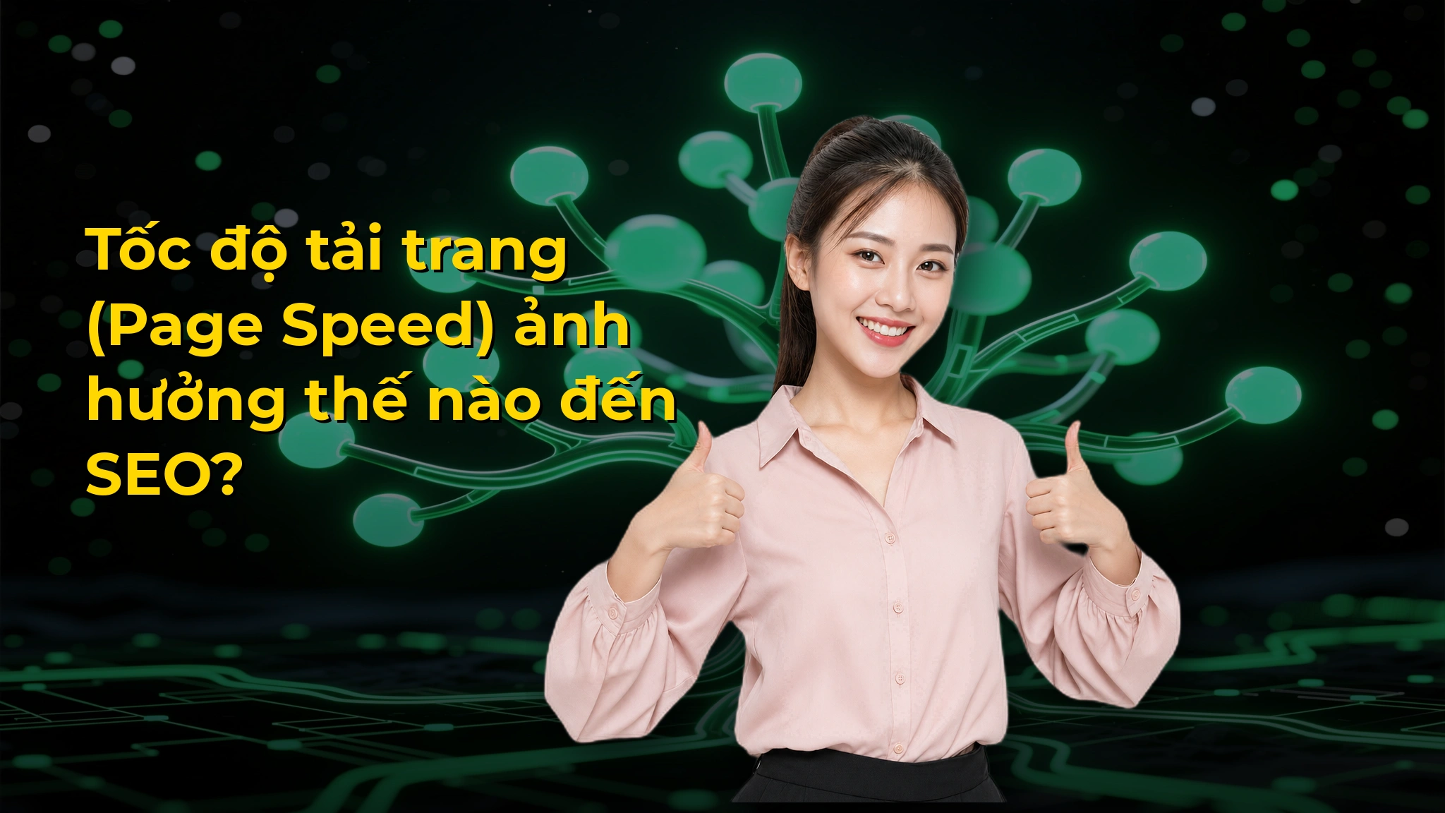 Tốc độ tải trang (Page Speed) ảnh hưởng thế nào đến SEO?
