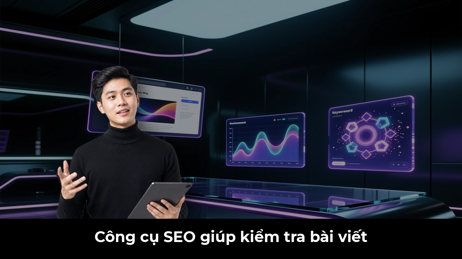 Công cụ SEO giúp kiểm tra bài viết