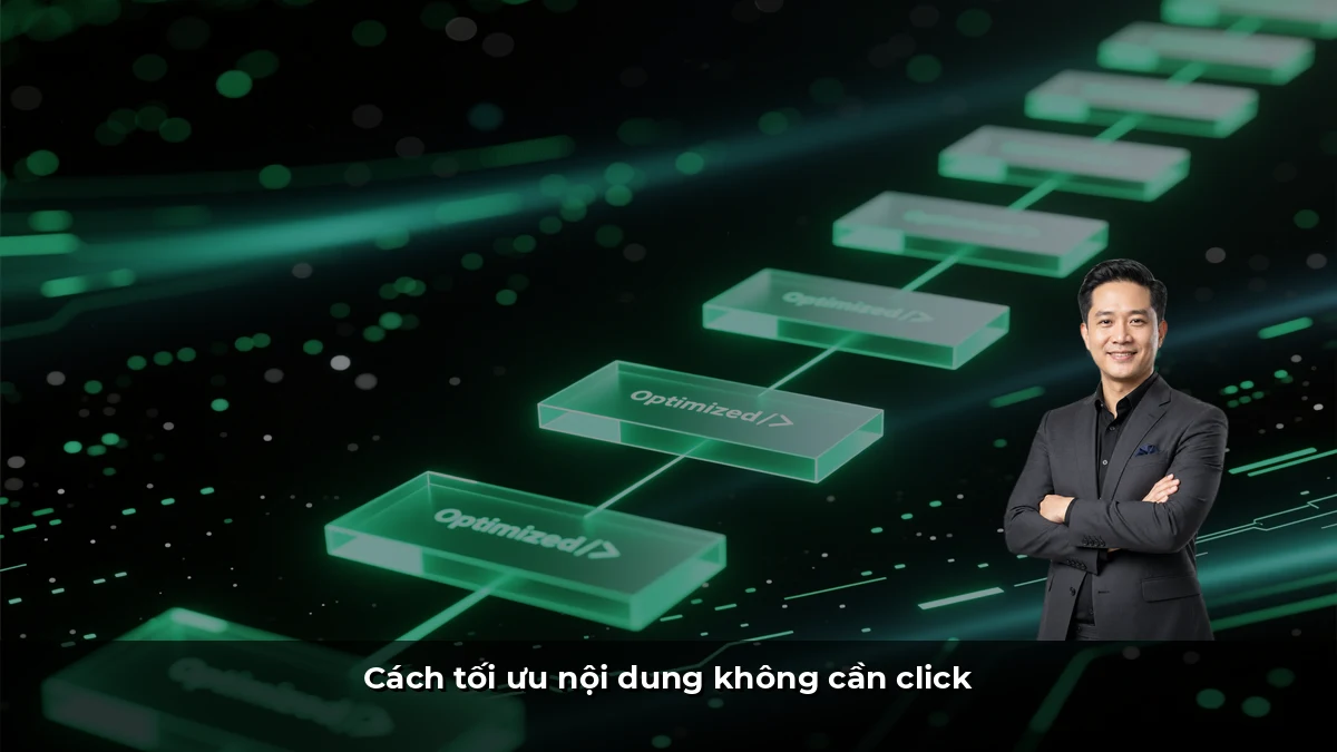 Cách tối ưu nội dung không cần click